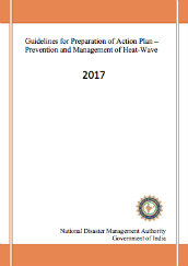 Guidelines for preparation of action plan: prevention and management of heat-wave 2017